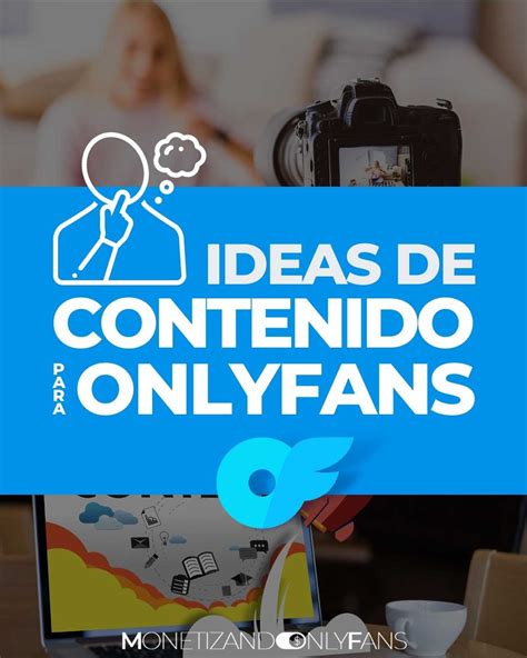 ejemplos de fotos para onlyfans|10 ideas de fotos creativas para tu cuenta en OnlyFans